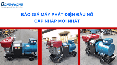 Báo giá máy phát điện đầu nổ cập nhập mới nhất
