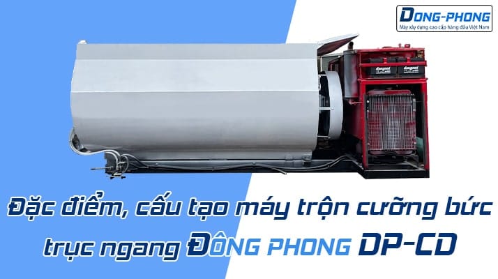 Phân tích máy trộn bê tông cưỡng bức DP-CD-1