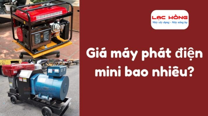 Tìm hiểu về giá máy phát điện mini