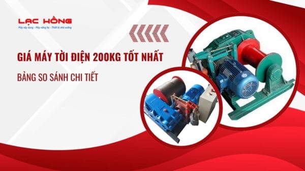 Giá máy tời điện 200kg mới nhất