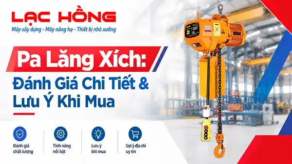 Pa Lăng Xích: Đánh Giá Chi Tiết & Lưu Ý Khi Mua