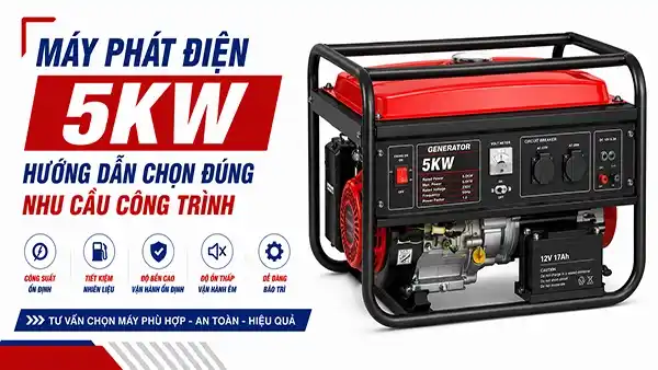 Máy phát điện 5KW màu đỏ đen kèm hướng dẫn chọn theo nhu cầu công trình