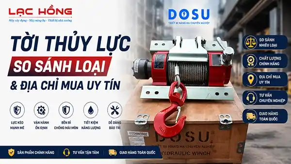 Tời Thủy Lực: So Sánh Loại & Địa Chỉ Mua Uy Tín