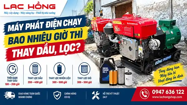Máy Phát Điện Chạy Bao Nhiêu Giờ Thì Thay Dầu, Lọc?
