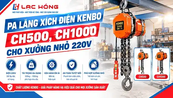 Pa Lăng Xích Điện KENBO CH500, CH1000 Cho Xưởng Nhỏ 220V