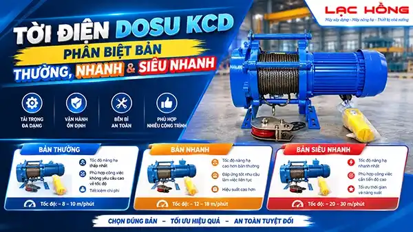 Tời điện DOSU KCD: phân biệt bản Thường, Nhanh & Siêu Nhanh