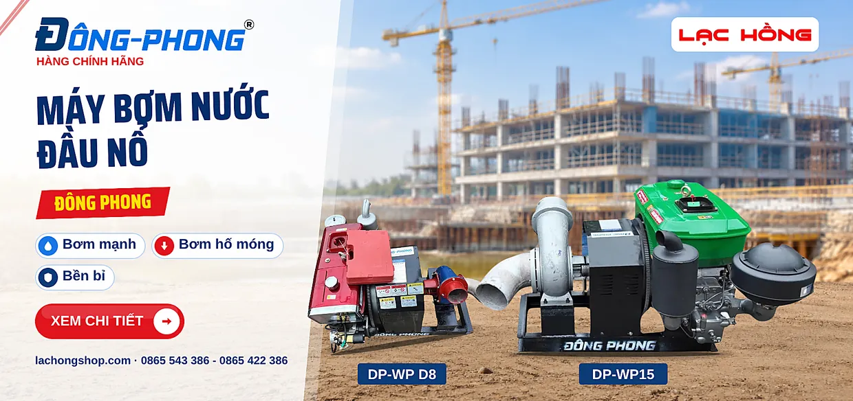 Trang chủ 75 Máy bơm nước đầu nổ Đông Phong DP-WP D8 và DP-WP15 tại công trình xây dựng